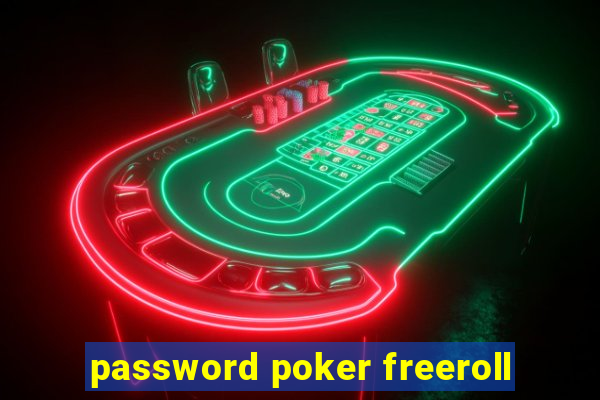 password poker freeroll